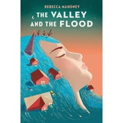 Pre-Owned The Valley and the Flood (Hardcover) by Rebecca Mahoney