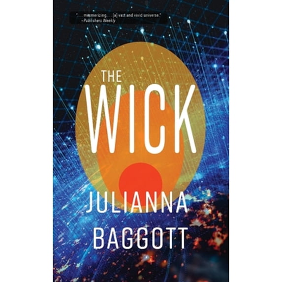 Pre-Owned The Wick (Paperback) 1630230685 9781630230685