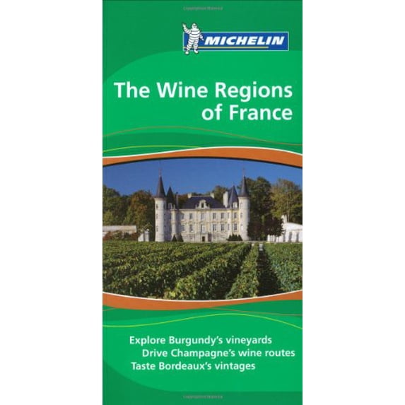 Pre-Owned Michelin Green Guide Wine Regions of France (Green Guide/Michelin)