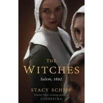 Pre-Owned The Witches: Salem, 1692 (Hardcover 9780316200608) by Stacy Schiff