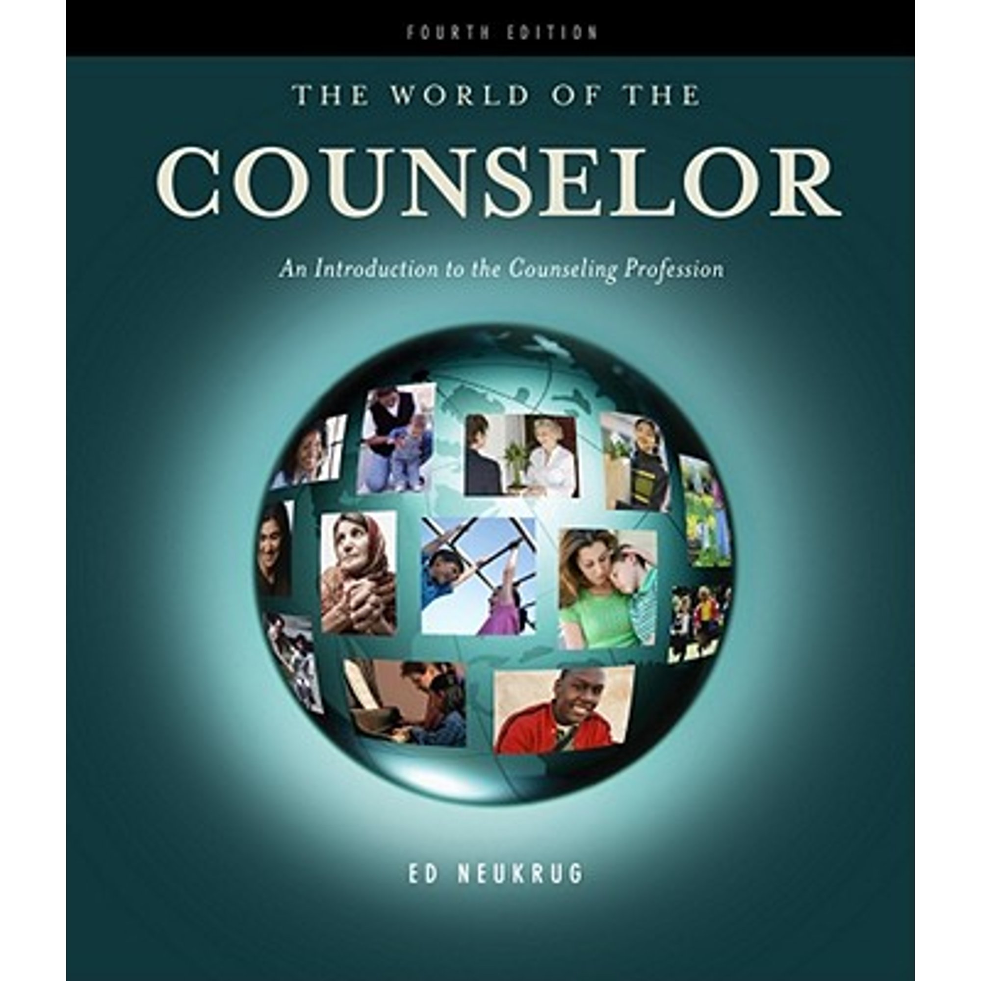 Pre-Owned The World of the Counselor: An Introduction to the Counseling Profession (Hardcover 9780840034311) by Dr. Edward S Neukrug