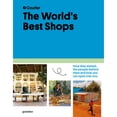 thumbnail image 1 of Pre-Owned The World's Best Shops: How They Started, the People Behind Them, and How You Can Open One Too (Hardcover) by gestalten (Editor), Courier (Editor), 1 of 1