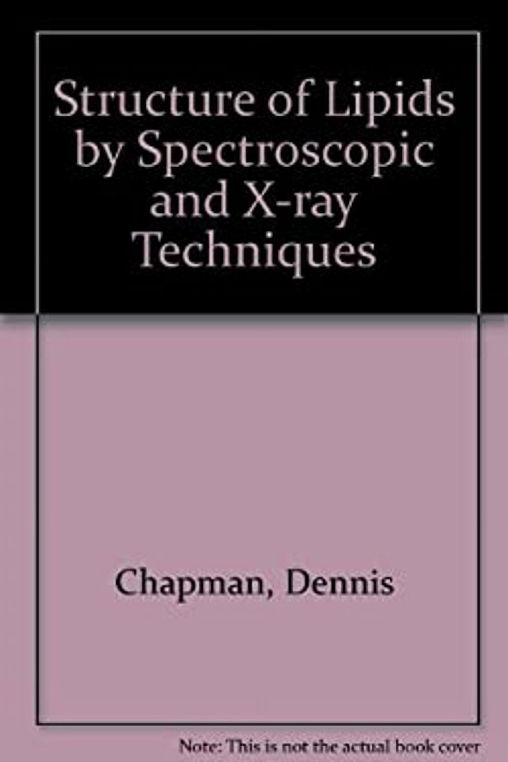 PreOwned The structure of lipids by spectroscopic and Xray techniques