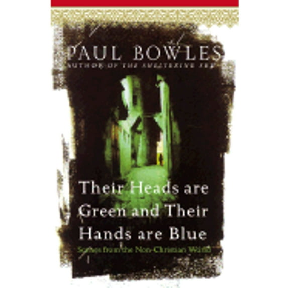 Pre-Owned Their Heads Are Green: Scenes from the Non-Christian World (Paperback) 0060571675 9780060571672