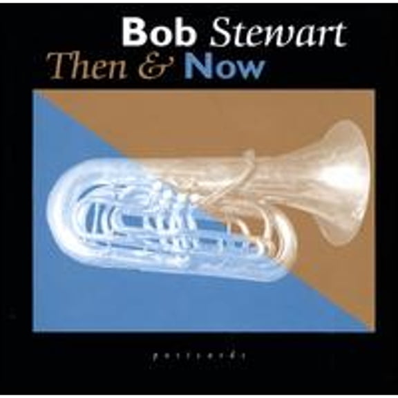 Pre-Owned Then & Now (CD 0782737101426) by Bob Stewart
