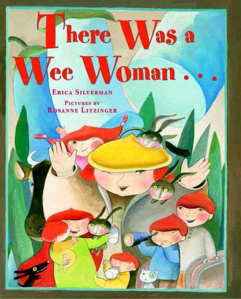 Pre-Owned There Was a Wee Woman . Melanie Kroupa Books , Hardcover  B006CDSTL6 Erica Silverman - Walmart.com