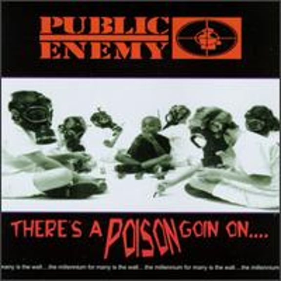 Pre-Owned There's a Poison Goin' On.... (CD 0762186000129) by Public Enemy