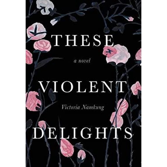 Pre-Owned These Violent Delights (Hardcover) 0999315315 9780999315316