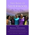 thumbnail image 1 of Pre-Owned This Band of Sisterhood: Black Women Bishops on Race, Faith, and the Church (Paperback) 1640653511 9781640653511, 1 of 1