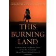thumbnail image 1 of Pre-Owned This Burning Land: Lessons from the Front Lines of the Transformed Israeli-Palestinian Conflict (Hardcover) 0470550902 9780470550908, 1 of 1