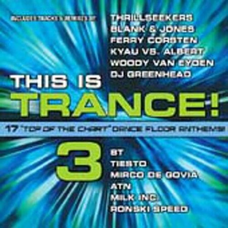 Pre-Owned This Is Trance, Vol. 3 by This Is Trance 3 / Various (CD, 2005)