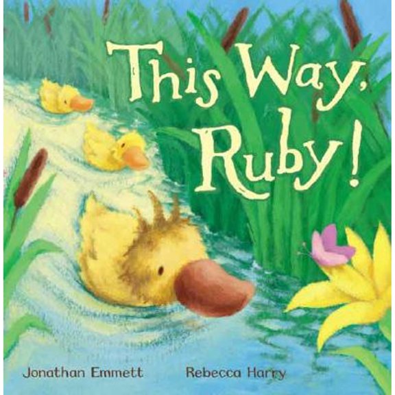 Pre-Owned This Way, Ruby! (Hardcover 9780439879927) by Jonathan Emmett