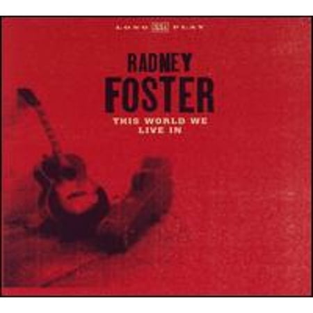 Pre-Owned This World We Live In (CD 0803020123427) by Radney Foster