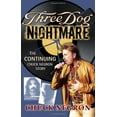 thumbnail image 1 of Pre-Owned Three Dog Nightmare : The Continuing Chuck Negron Story (Paperback) 9781933669137, 1 of 1