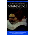 thumbnail image 1 of Pre-Owned Three Early Comedies: Love's Labor's Lost, the Two Gentlemen of Verona, the Merry Wives of Windsor (Mass Market Paperback) 0553212826 9780553212822, 1 of 1