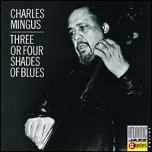 Pre-Owned Three or Four Shades of Blues (CD 0075678140327) by Charles Mingus
