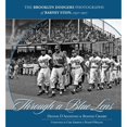 thumbnail image 1 of Pre-Owned Through a Blue Lens: The Brooklyn Dodger Photographs of Barney Stein, 1939-1957 (Hardcover) 1572439521 9781572439528, 1 of 1