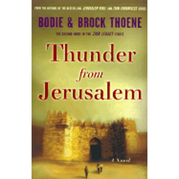 Pre-Owned Thunder from Jerusalem (Hardcover 9780670892068) by Bodie Thoene, Brock Thoene