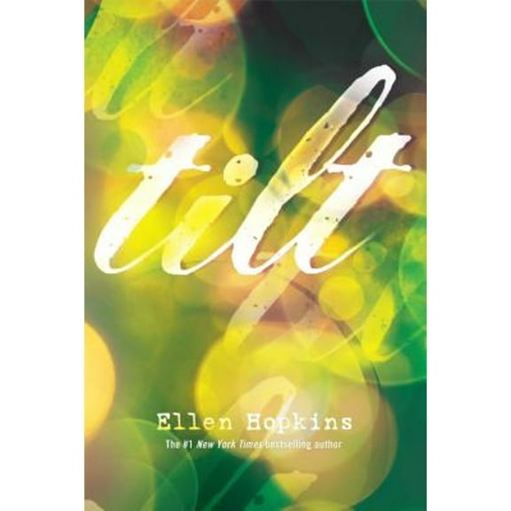 Pre-Owned Tilt (Paperback 9781416983316) by Ellen Hopkins