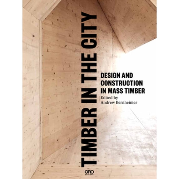 Pre-Owned Timber in the City (Paperback) by Andrew Bernheimer