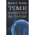 thumbnail image 1 of Pre-Owned Time Sensitive Excitations (Paperback) 1630844136 9781630844134, 1 of 1