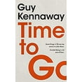 thumbnail image 1 of Pre-Owned Time to Go (Hardcover) 191291400X 9781912914005, 1 of 1