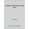 thumbnail image 1 of Pre-Owned Cookbook of Foods from Bible Days (Paperback) 0883683199 9780883683194, 1 of 1