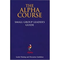 Pre-Owned The Alpha Course Small Group Leaders' Guide, 9781931808026, 1931808023, Paperback,