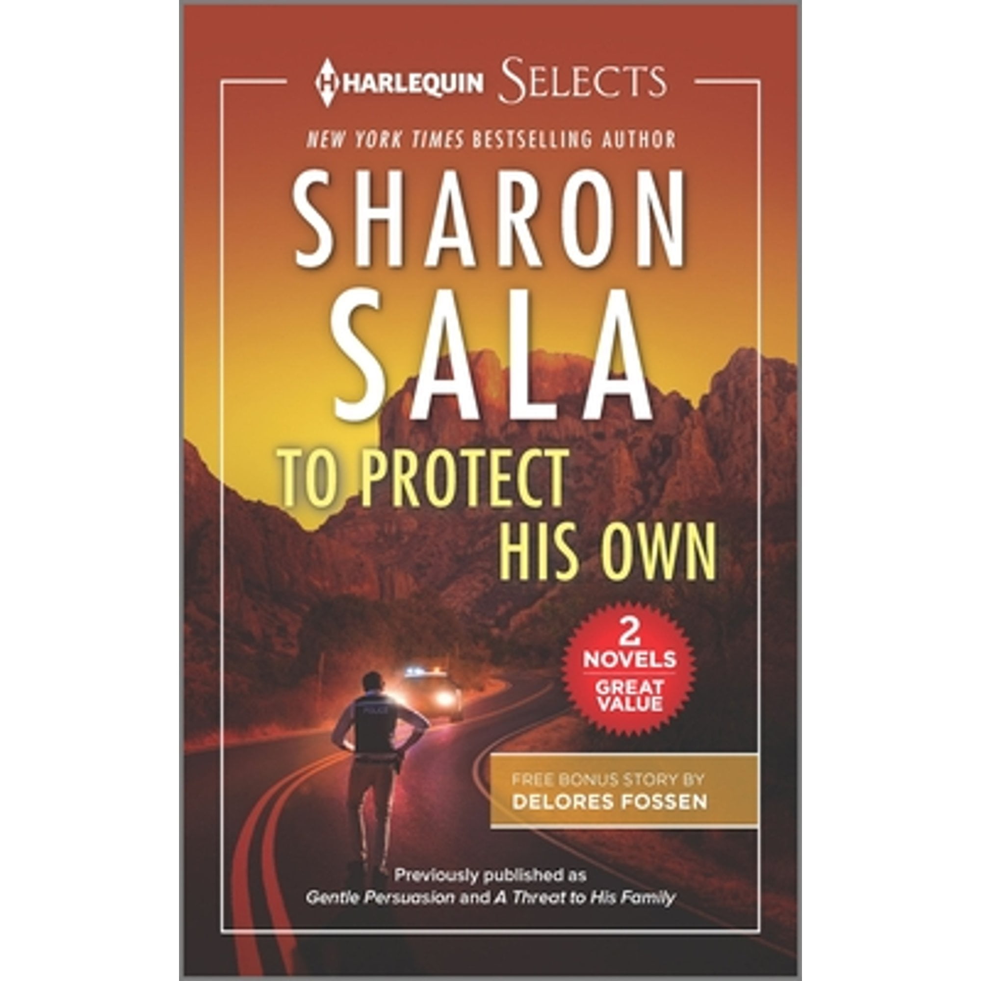 PreOwned To Protect His Own (Paperback 9781335406347) by Sharon Sala