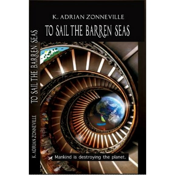 Pre-Owned To Sail the Barren Sea (Hardcover) 9781734433258