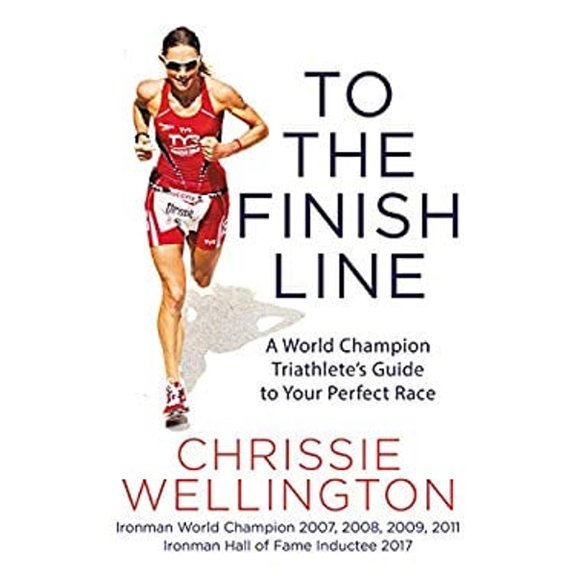 Pre-Owned To the Finish Line: A World Champion Triathlete's Guide to Your Perfect Race (Paperback) 1455570982 9781455570980