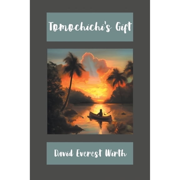 Pre-Owned Tomochichi's Gift (Paperback) by David Everest Wirth