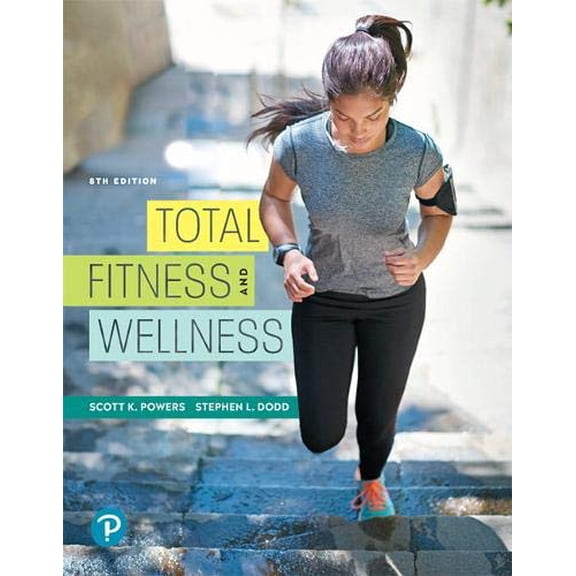 Pre-Owned Total Fitness and Wellness (Paperback) by Scott Powers, Stephen Dodd