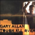 thumbnail image 1 of Pre-Owned Tough All Over (CD 0602498645826) by Gary Allan, 1 of 1