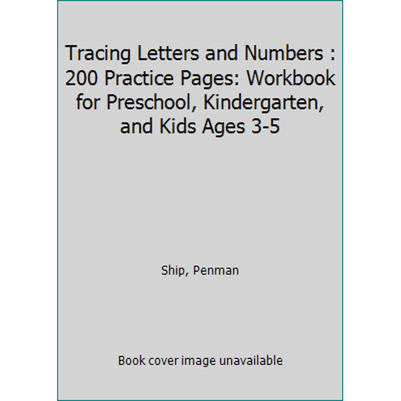 Pre-Owned Tracing Letters and Numbers : 200 Practice Pages: Workbook for Preschool, Kindergarten, and Kids Ages 3-5 (Paperback) 1635785049 9781635785043