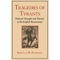 thumbnail image 1 of Pre-Owned Tragedies of Tyrants (Hardcover) by Rebecca Bushnell, 1 of 1