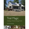 thumbnail image 1 of Pre-Owned Trail Magic: Creating a Positive Energy Home by McDaniel, Carl (2011) Paperback (Paperback) 1905941161 9781905941162, 1 of 1