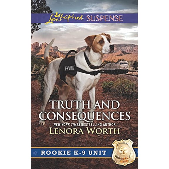 Pre-Owned Truth and Consequences (Rookie K-9 Unit) (Unknown) 037344740X 9780373447404