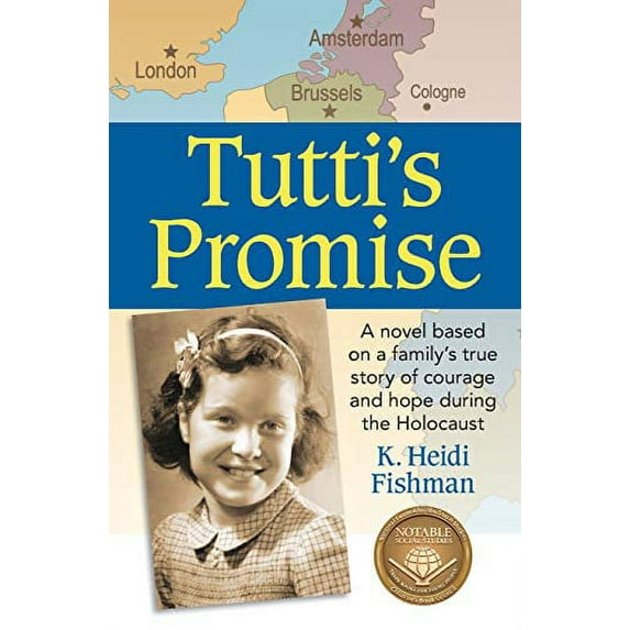Pre-Owned Tutti's Promise: A novel based on a family's true story of courage and hope during the Holocaust, 9780990843016, 0990843017, Paperback,