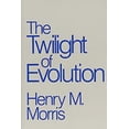 thumbnail image 1 of Twilight of Evolution (Paperback) by Henry Madison Morris, 1 of 1