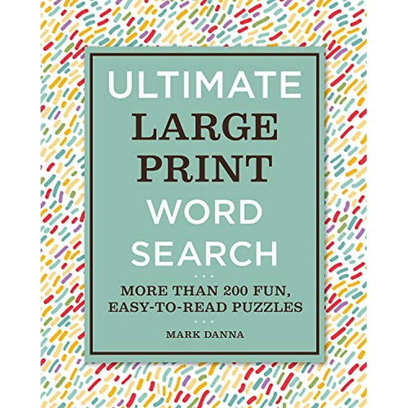 Pre-Owned Ultimate Large Print Word Search: More Than 200 Fun, Easy-To-Read Puzzles (Paperback) 1435167759 9781435167759