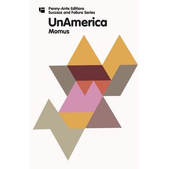 Pre-Owned UnAmerica (Paperback) by Momus (Momus)