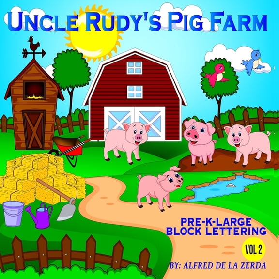 Uncle Rudy's Pig Farm, (Paperback)