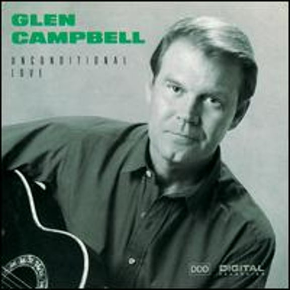 Pre-Owned Unconditional Love (CD 0077779099221) by Glen Campbell