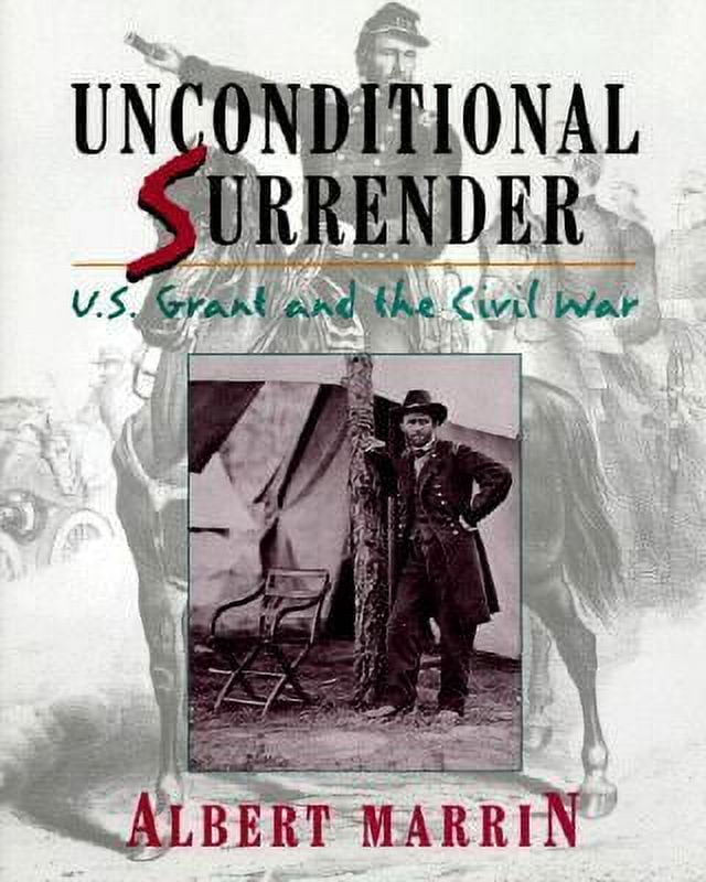 PreOwned Unconditional Surrender U.S. Grant and the Civil War