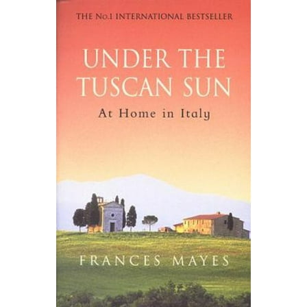 Pre-Owned Under the Tuscan Sun (Paperback) 0553506676 9780553506679