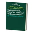 thumbnail image 1 of Pre-Owned Underground: The Tokyo Gas Attack and the Japanese Psyche Paperback, 1 of 1