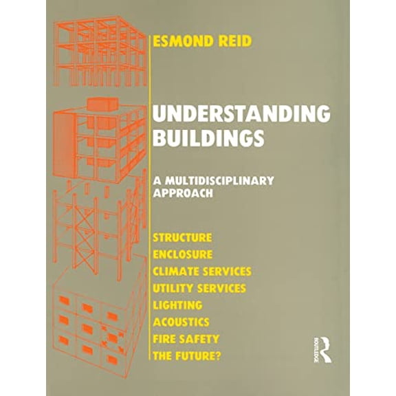 Pre-Owned Pre-Owned Understanding Buildings a Multidisciplinary Approach Paperback