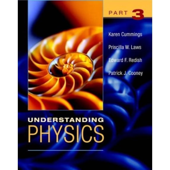 Pre-Owned Understanding Physics, Part 3 (Paperback) 0471464376 9780471464372
