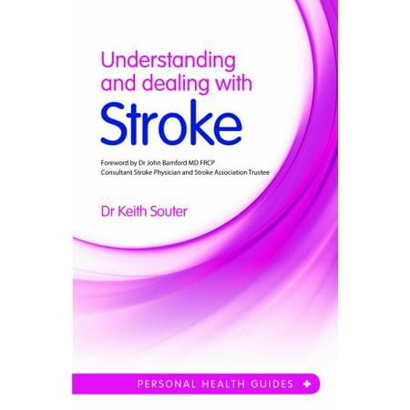 Understanding and Dealing with Stroke [Paperback - Used]